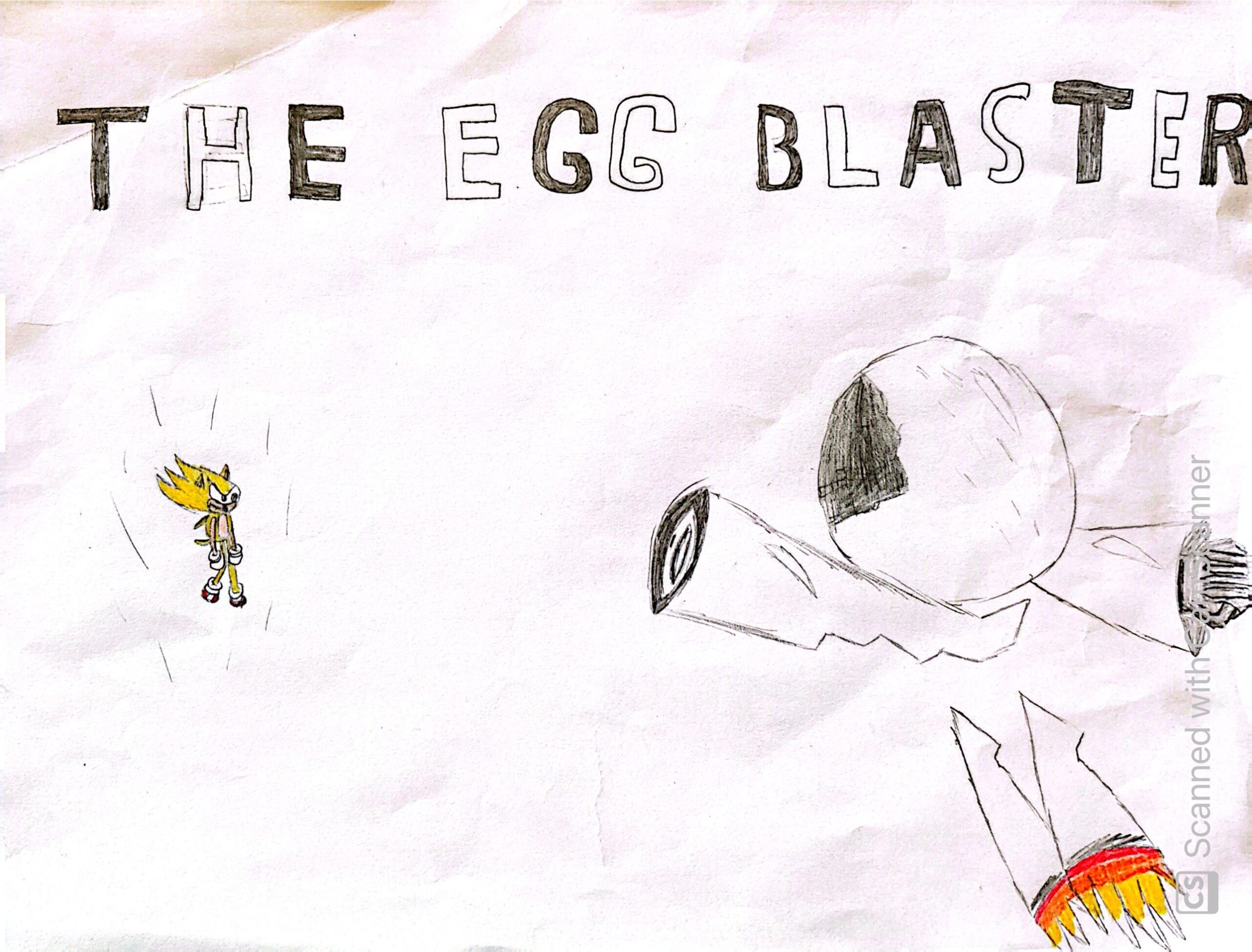 Super Sonic vs The Egg Blaster