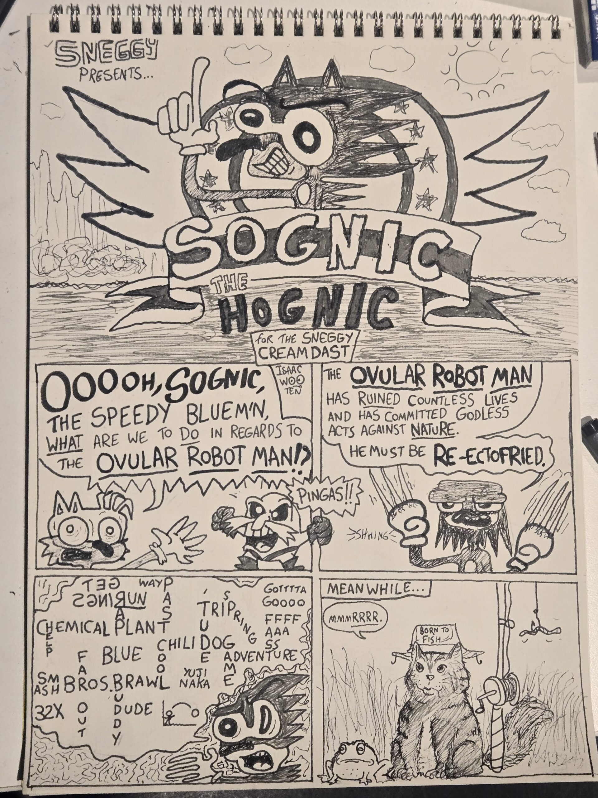 Sognic the Hognic and the Ovular Robot Man